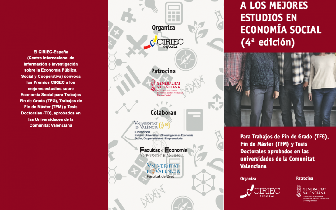 Premios CIRIEC para estudiantes de universidades valencianas que hayan destacado en el TFG, TFM o Tesis Doctoral. #EconomíaSocial